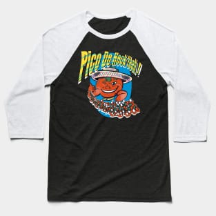 Pico De Heck Yeah! Baseball T-Shirt